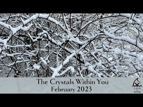 The Crystals Within You | February 2023