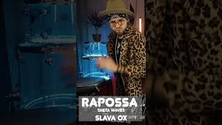 Rapossa - Theta Waves · Slava OX #shorts #short #DJ