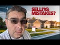 Home Sellers Making Critical Mistakes.