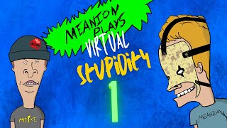 Stupidity Unleashed: Beavis and Butthead Virtual Stupidity Let's Play Series ep. 1