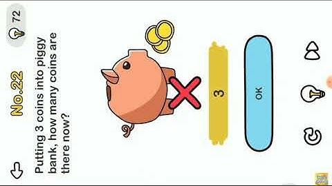 Brain Out Level 22 putting 3 coins into piggy bank, how many coins are there now
