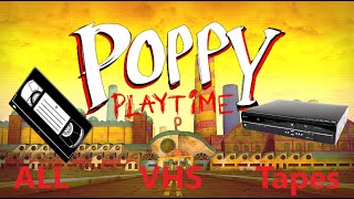 Chapter 1 and 2 All VHS Tapes [Poppy Playtime]