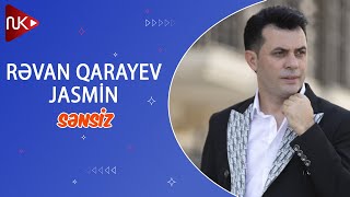 Revan Qarayev & Jasmin - Sensiz  Resimi