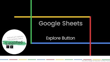 Google Sheets - Explore Button