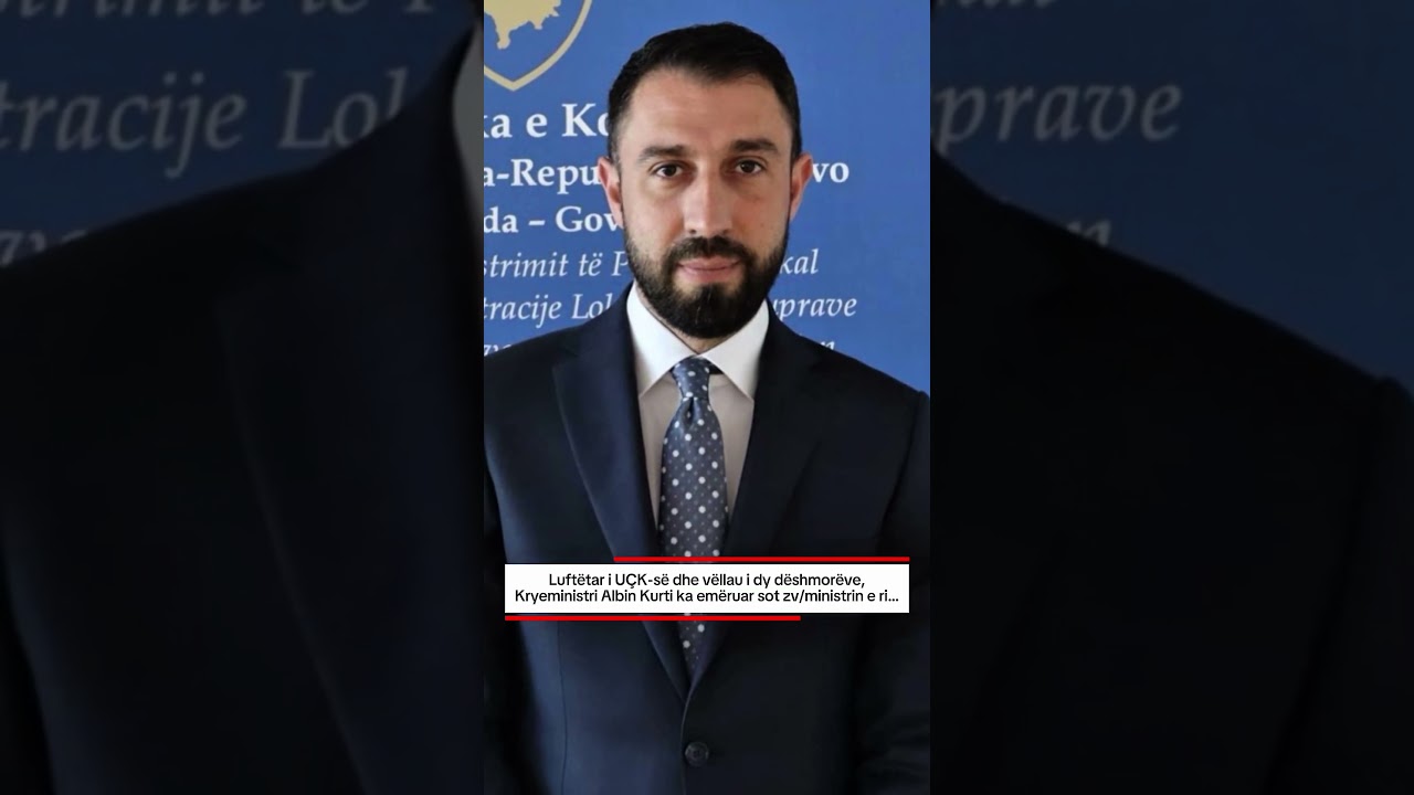 Kush është zv/ministri i ri i Kurtit?…