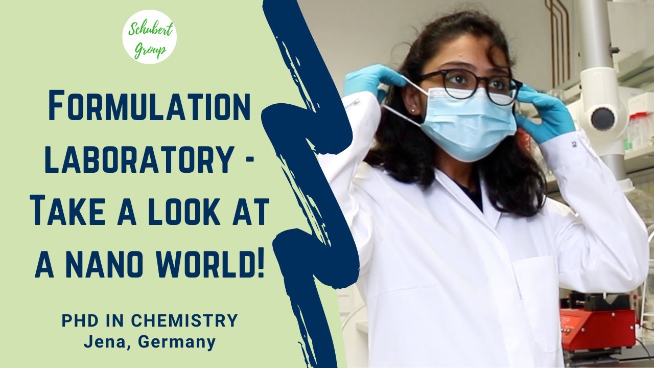 PhD in Germany: the Nano World at Formulation Laboratory | Chemistry careers | Universität Jena