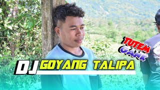 Download lagu DJ_GOYANG_SAMPE_TALIPA_X_TUTEM_GANK_RINTO_SANAM_RMX