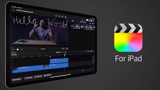 Final Cut Pro for iPad First Look - YouTube