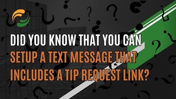 Tip Request feature  Setup a Text Message with a Tip Request Link
