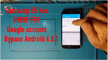 Samsung S5 Neo G903F FRP Google Account bypass Android 6 0 1