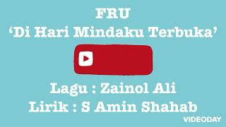 Download Lagu Di Hari Mindaku Terbuka - FRU MP3