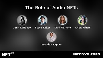 The Role of Audio NFTs - panel at NFT.NYC 2023