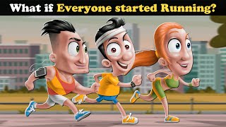 What if Everyone started Running? + more videos | #aumsum #kids #science #education #whatif
