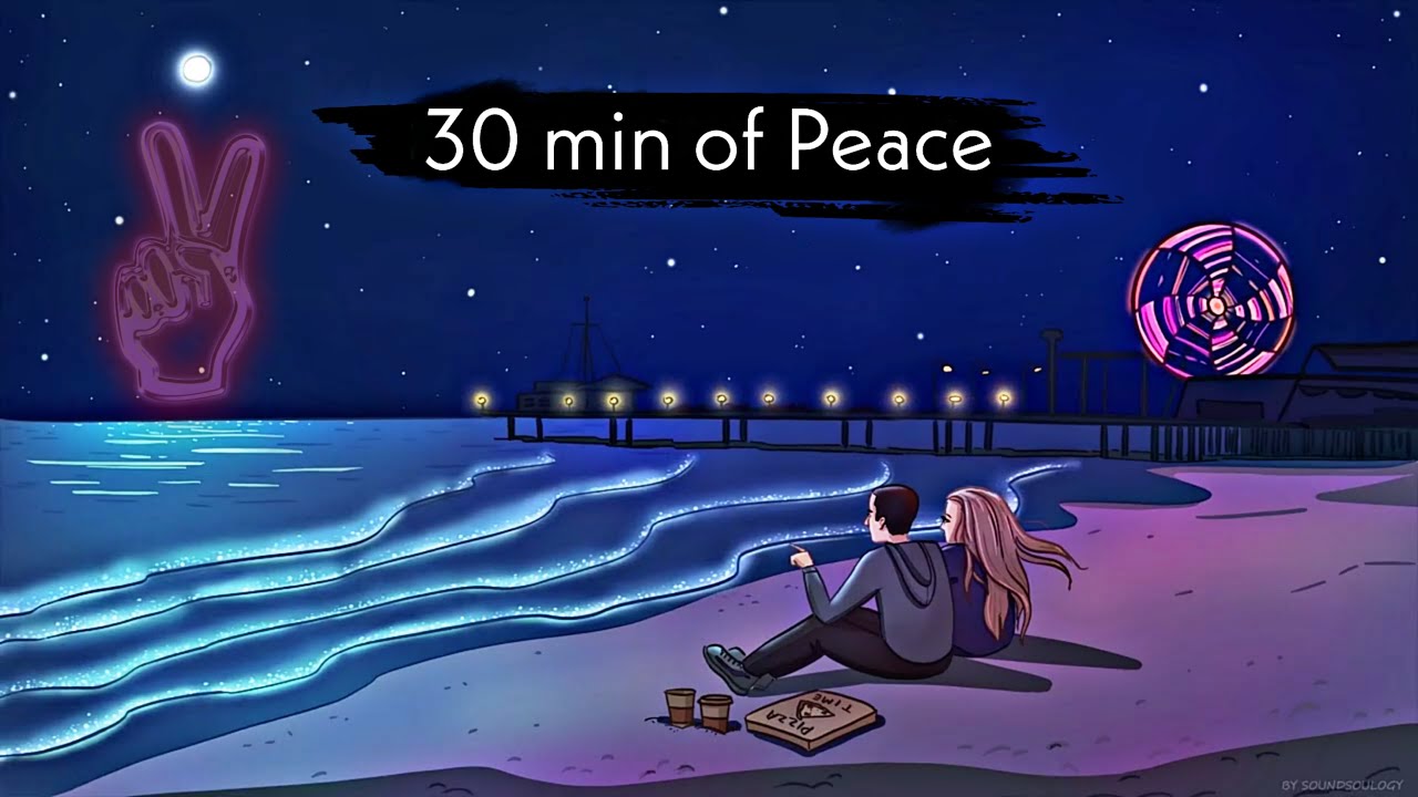 30 minute of peace  Best hindi Lofi songs to ChillStudySleepRelax