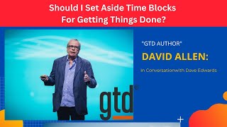 Should You Use Calendar Time Blocks As Part Of Your GTD System?