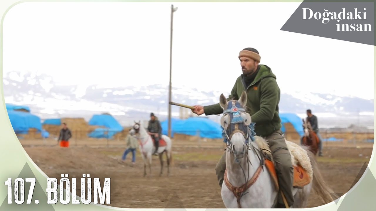 Doğadaki İnsan 107. Bölüm