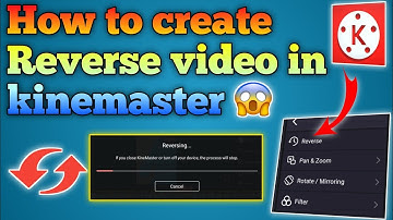 how to reverse video in kinemaster|reverse video effects in kinemaster