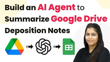 How to Build an AI Agent to Auto-Summarize Google Drive Deposition Notes