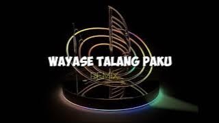 Download lagu WAYASE AMBON TALANG PAKU || Lagu Acara Terbaru ( Istho Rdwn Remix )
