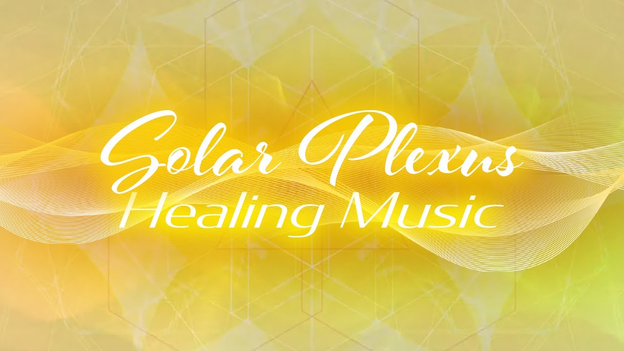 My Divine Power | Solar Plexus Chakra Healing Music - YouTube