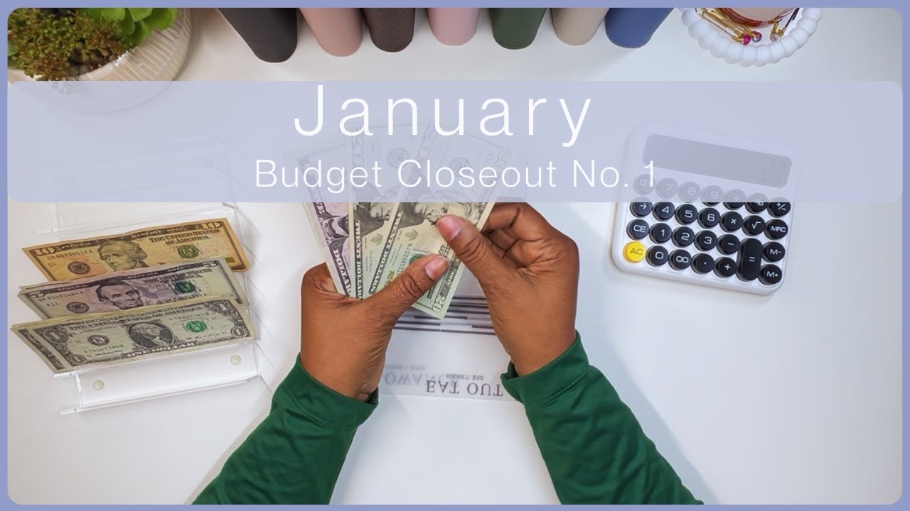 Budget Closeout for My First January Paycheck | Lower Income | Cash Stuffing Updates