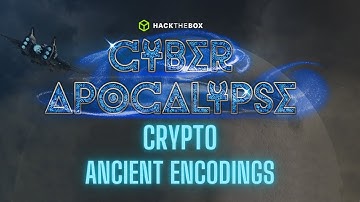 Cyber Apocalypse 2023 CTF - Crypto - Ancient Encodings