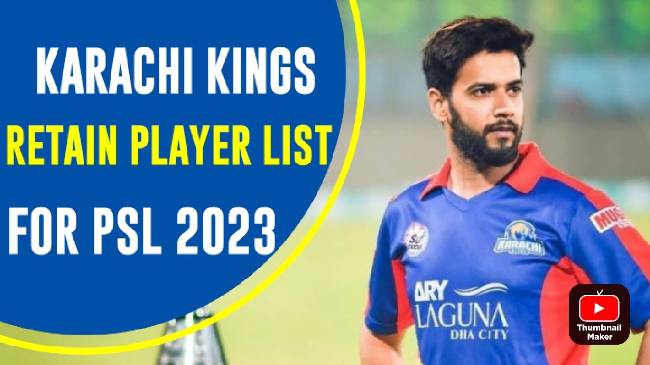Pakistan super leauge 2023 Karachi king letain players list for psl 2023