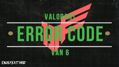 HOW TO FIX ERROR CODE VAN 6
