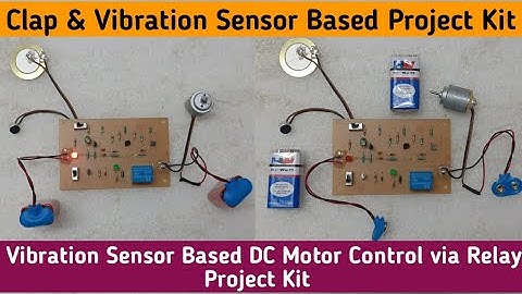 Clap & Vibration Sensor Based DIY Project Kit | Vibration Sensor Project | Clap Sensor Project