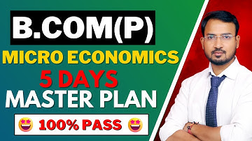5 days master plan for b.com class || micro economics || bcom class || du/sol/soldu || sem-5 ||