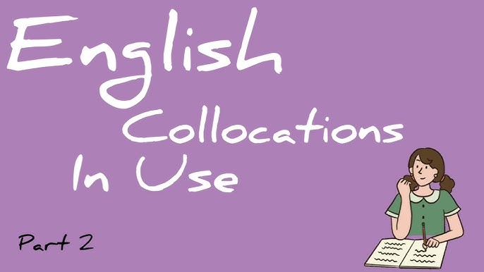 Collocations em Inglês - Ep. 01 