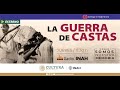 La Guerra de Castas