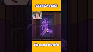 Catnap 6 Múi ! Phiên Bản Lỗi Của Poppy Playtime Chapter 3