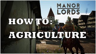 Farming in Manor Lords  Guide for Agriculture