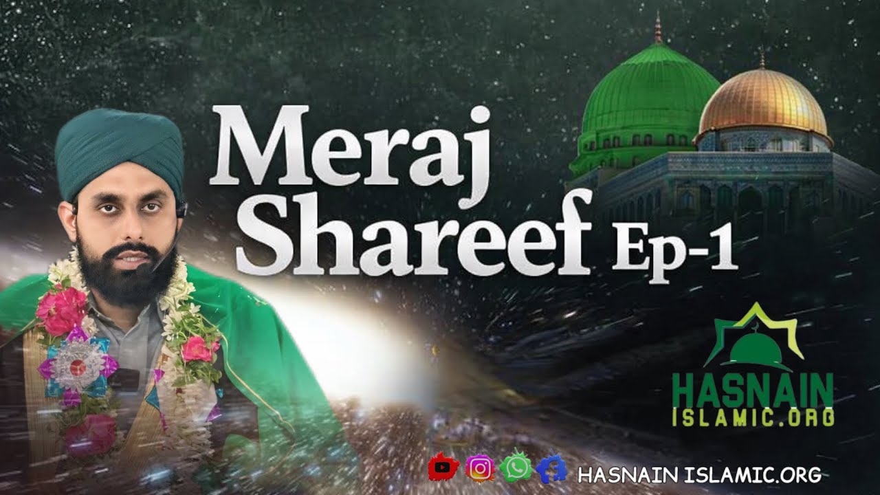 Meraj shareef-Ep-1 