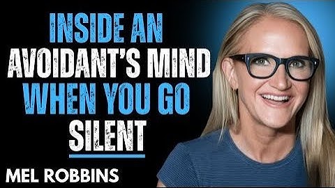 What Really Happens Inside a Dismissive Avoidant’s Mind When You Go Silent | Mel Robbins Motivation