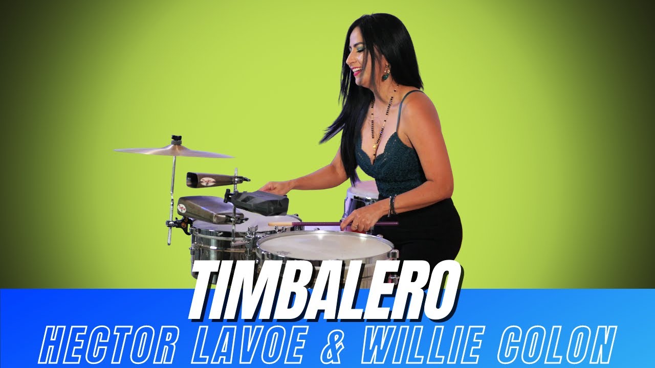 Timbalero Hector Lavoe And Willie Colon Timbales Cover By Elisabeth Timbal Youtube