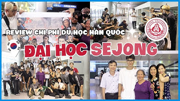 Tổng chi phí du học Hàn Quốc trường Đại học Sejong là bao nhiêu?  💵🇰🇷 | #duhochanquoc #zilaeducation