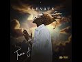 Tamo J Damage Musiq Elevate Official Audio mp3