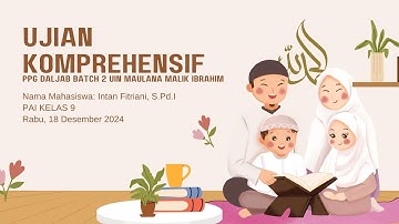 UJIAN KOMPREHENSIF PPG PAI DALJAB BATCH 2, TH 2024 UIN MALANG