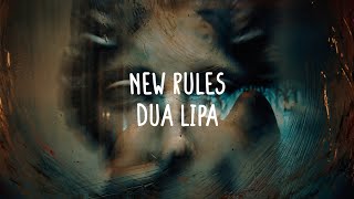 Dua Lipa - New Rules (Lyrics)