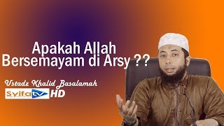 Download lagu Arsy Merupakan Tempat Bersemayam Allah dan Bagaimana Allah Bersemayam _Ustadz Khalid Basalamah