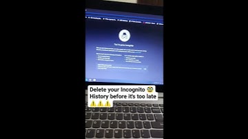 How To Delete incognito history