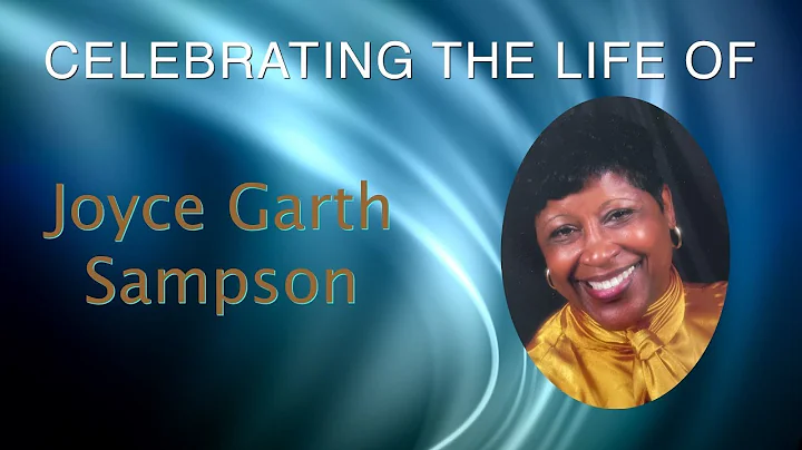 Homegoing Celebration Of Joyce Garth Sampson