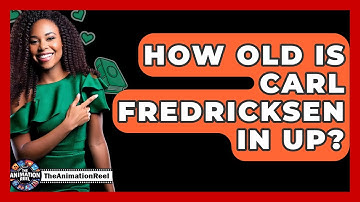 How Old Is Carl Fredricksen In Up? - The Animation Reel