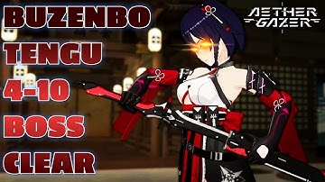 BUZENBO TENGU GOES CRAZY! 4-10 BOSS CLEAR DIMENSIONAL VARIABLE | AETHER GAZER