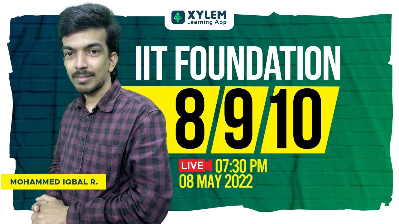 IIT FOUNDATION CLASS | 8 9 10 | XYLEM SSLC