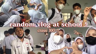 vlog random at school 7|| class XKI-1 #part1