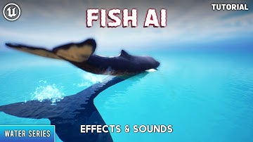 Unreal Engine 5: Fish effects & sounds Tutorial (Water Series)
