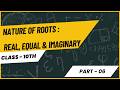 Class 10 Maths | Nature of Roots & Sridharacharya Formula | Quadratic Equations | NCERT | CBSE